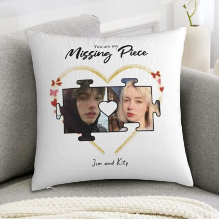You are my Missing Piece Throw Pillow Case